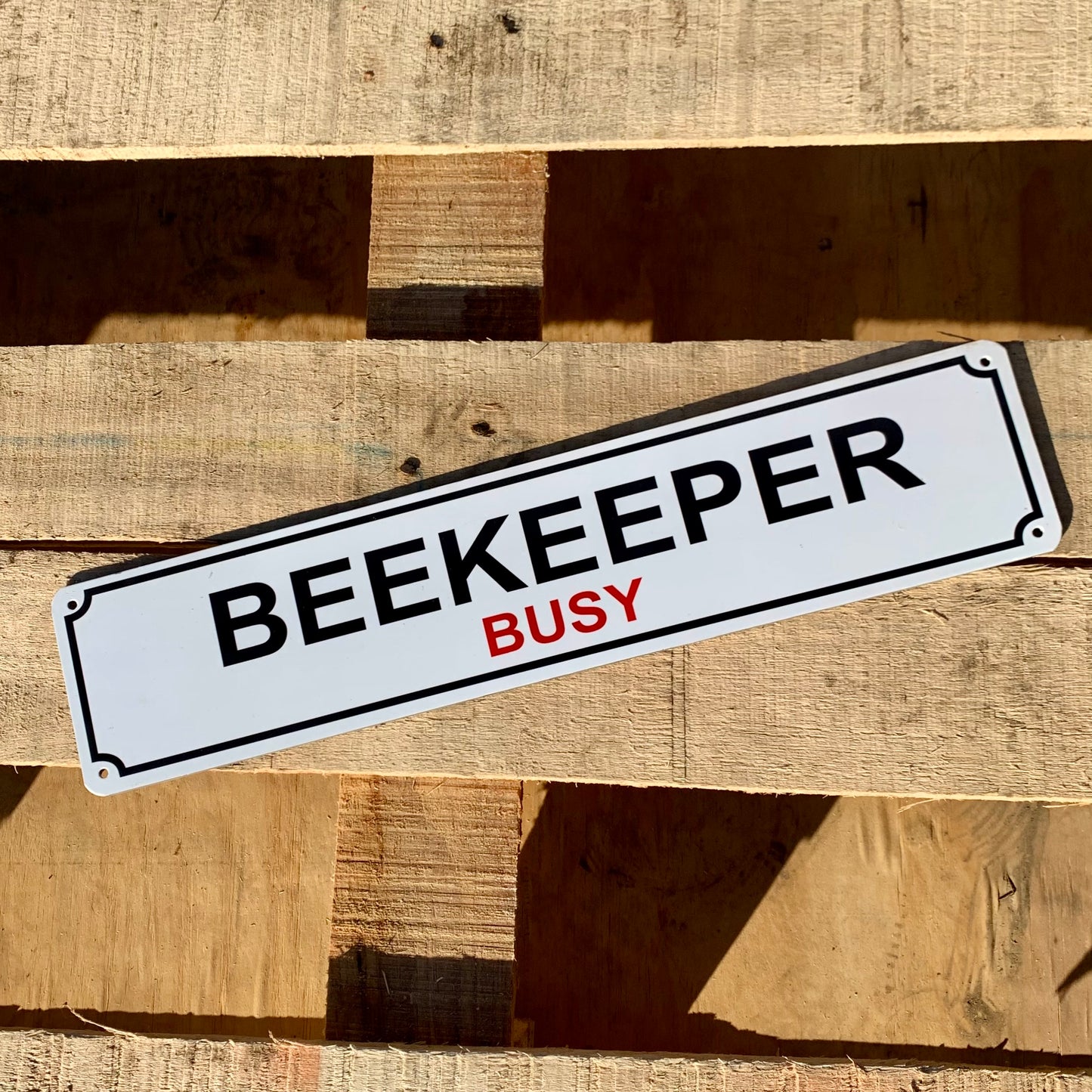 Sign: Beekeeper Busy