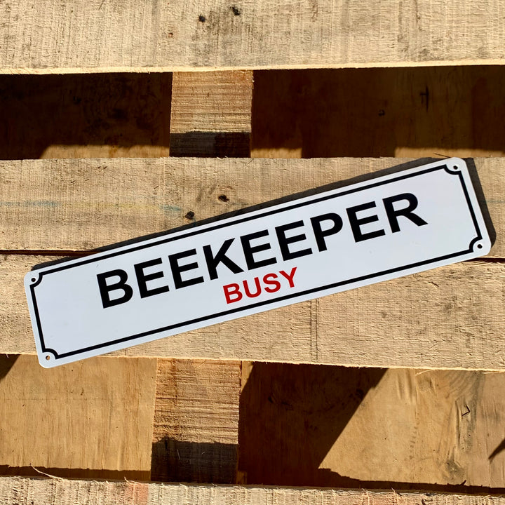 Sign: Beekeeper Busy