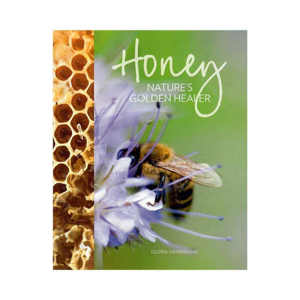 Honey: Natures Golden Healer